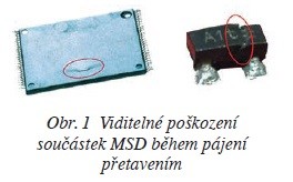 Obr. 1 Viditelné poškození součástek MSD během pájení přetavením